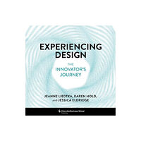 Columbia university press Experiencing Design (inbunden, eng)