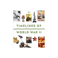 Dorling Kindersley Ltd Timelines of World War II (inbunden, eng)