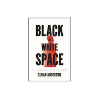 The university of chicago press Black in White Space (häftad, eng)