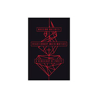 The university of chicago press Reactionary Mathematics (inbunden, eng)