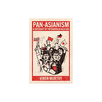 The university of chicago press Pan-Asianism and the Legacy of the Chinese Revolution (häftad, eng)