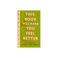 Penguin books ltd This Book Will Make You Feel Better (inbunden, eng)