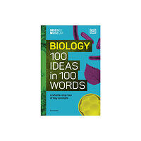 Dorling Kindersley Ltd The Science Museum Biology 100 Ideas in 100 Words (inbunden, eng)