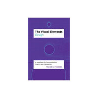 The university of chicago press The Visual Elements—Design (häftad, eng)