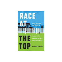 The university of chicago press Race at the Top (häftad, eng)