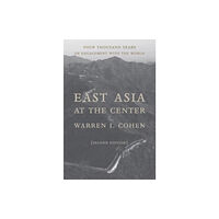 Columbia university press East Asia at the Center (häftad, eng)