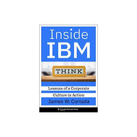 Columbia university press Inside IBM (inbunden, eng)