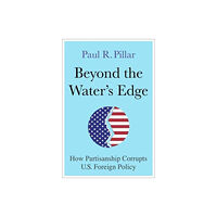 Columbia university press Beyond the Water’s Edge (inbunden, eng)