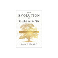 Columbia university press The Evolution of Religions (häftad, eng)