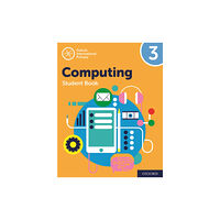 Oxford University Press Oxford International Computing: Student Book 3 (häftad, eng)