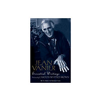 Darton, Longman & Todd Ltd Jean Vanier: Essential Writings (häftad, eng)