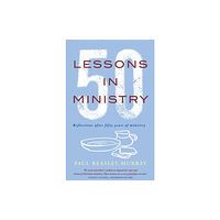 Darton, Longman & Todd Ltd 50 Lessons in Ministry (häftad, eng)