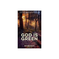 Darton, Longman & Todd Ltd God Is Green (häftad, eng)