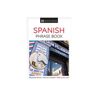 Dorling Kindersley Ltd Eyewitness Travel Phrase Book Spanish (häftad, eng)