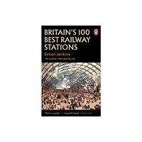 Penguin books ltd Britain's 100 Best Railway Stations (häftad, eng)