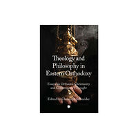 James Clarke & Co Ltd Theology and Philosophy in Eastern Orthodoxy (häftad, eng)