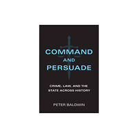 Mit press ltd Command and Persuade (inbunden, eng)