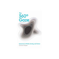 Mit press ltd The 360° Gaze (inbunden, eng)