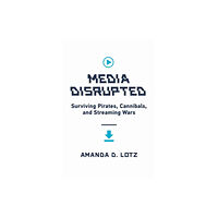 Mit press ltd Media Disrupted (inbunden, eng)