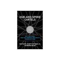 Mit press ltd Hub-and-Spoke Cartels (inbunden, eng)