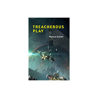 Mit press ltd Treacherous Play (inbunden, eng)