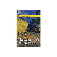 Mit press ltd The Secret Life of Literature (inbunden, eng)