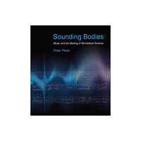 Mit press ltd Sounding Bodies (häftad, eng)