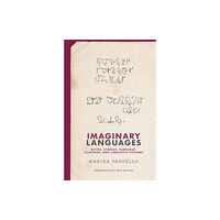 Mit press ltd Imaginary Languages (inbunden, eng)