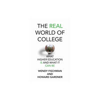 Mit press ltd The Real World of College (inbunden, eng)