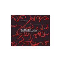 Mit press ltd The Hidden Factor (inbunden, eng)