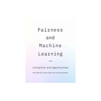 Mit press ltd Fairness and Machine Learning (inbunden, eng)