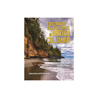 Firefly Books Ltd 125 Nature Hot Spots in British Columbia (häftad, eng)