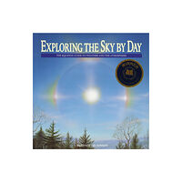 Firefly Books Ltd Exploring the Sky by Day (häftad, eng)