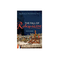 Oxford University Press The Fall of Robespierre (inbunden, eng)