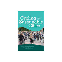 Mit press ltd Cycling for Sustainable Cities (häftad, eng)