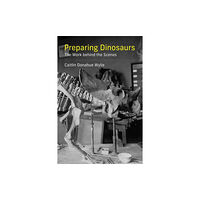 Mit press ltd Preparing Dinosaurs (häftad, eng)