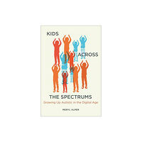 Mit press ltd Kids Across the Spectrums (häftad, eng)