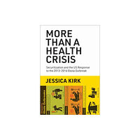 Mit press ltd More Than a Health Crisis (häftad, eng)