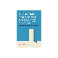 Mit press ltd A Place for Science and Technology Studies (häftad, eng)