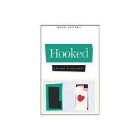 The university of chicago press Hooked (häftad, eng)