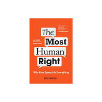 Mit press ltd The Most Human Right (häftad, eng)