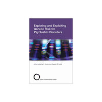 Mit press ltd Exploring and Exploiting Genetic Risk for Psychiatric Disorders (häftad, eng)