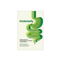 Mit press ltd Underbelly (häftad, eng)