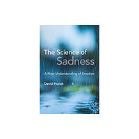 Mit press ltd The Science of Sadness (häftad, eng)