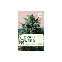 Mit press ltd Craft Weed, with a new preface by the author (häftad, eng)