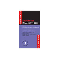 Oxford University Press Emergencies in Anaesthesia (häftad, eng)