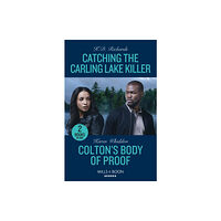 HarperCollins Publishers Catching The Carling Lake Killer / Colton's Body Of Proof (häftad, eng)
