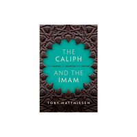 Oxford University Press The Caliph and the Imam (inbunden, eng)