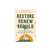 Spck publishing Restore, Renew, Rebuild (häftad, eng)