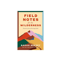 Spck publishing Field Notes for the Wilderness (häftad, eng)